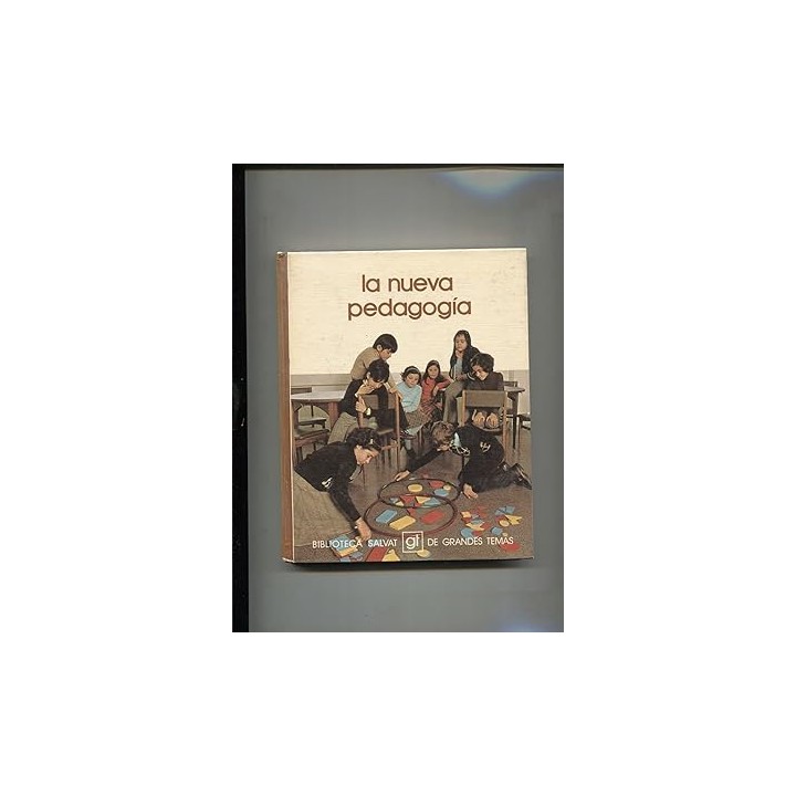 Biblioteca Salvat de Grandes Temas numero 67: La Nueva Pedagogía.